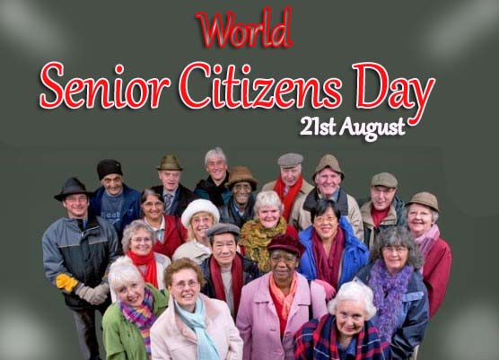 21st August - Senior Citizen Day – Happy World Senior Citizens Day 2019