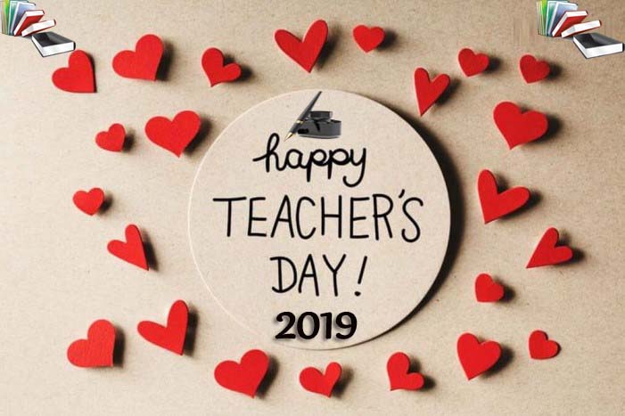 Teachers Day 2019 - Happy Teacher's Day 2019