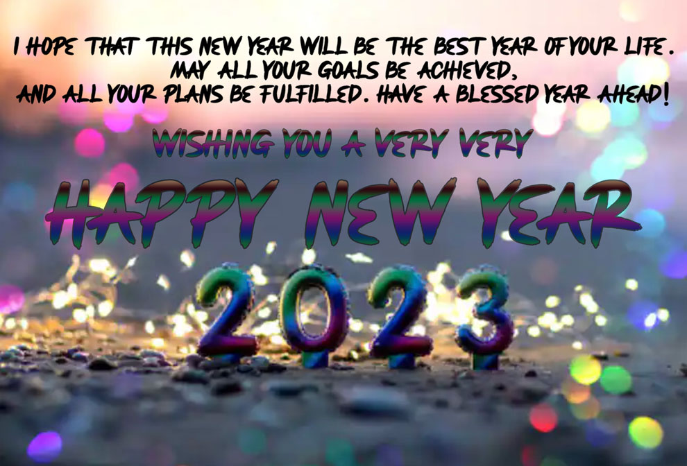 Wishing You A Happy New Year 2023