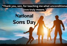 Short Happy National Sons Day Quotes from Mom / Dad / Parents 2025